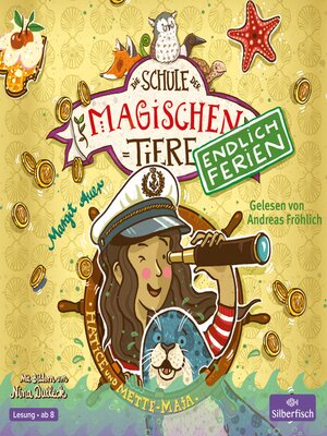 cover image of Die Schule der magischen Tiere--Endlich Ferien 6